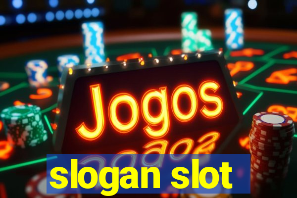 slogan slot