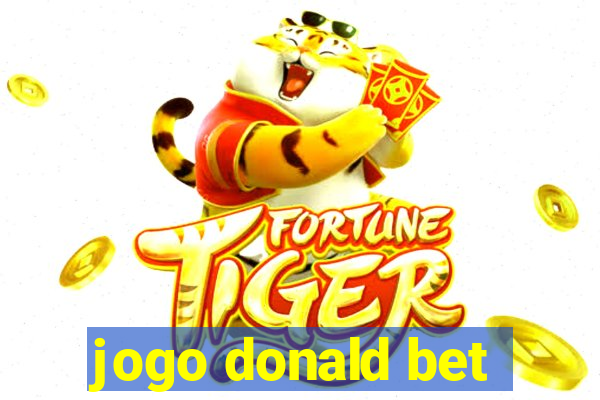 jogo donald bet