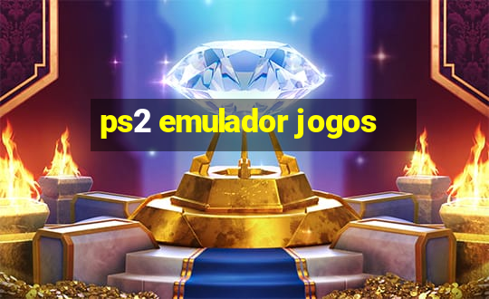 ps2 emulador jogos