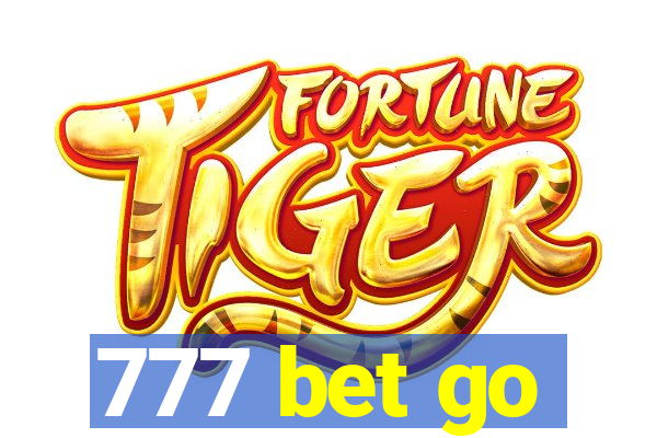 777 bet go