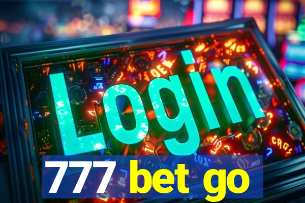 777 bet go