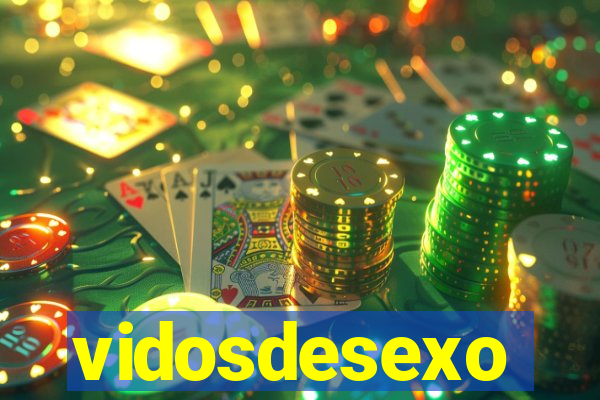 vidosdesexo