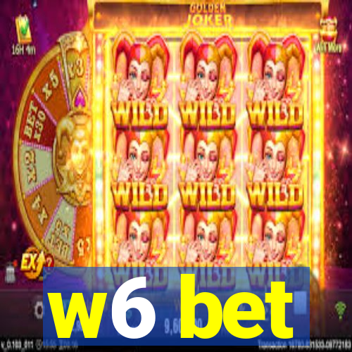 w6 bet