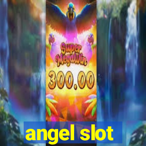 angel slot