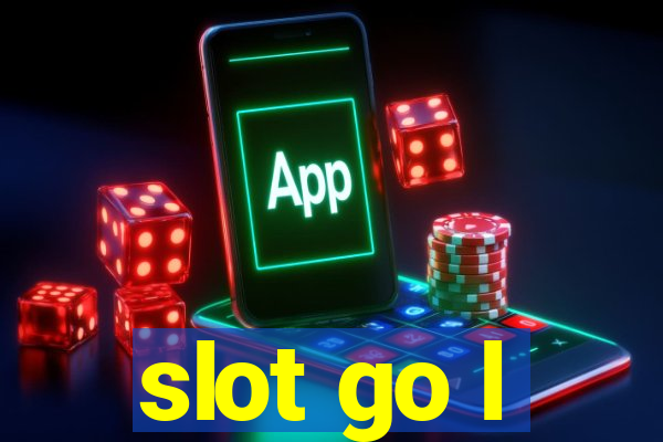 slot go l