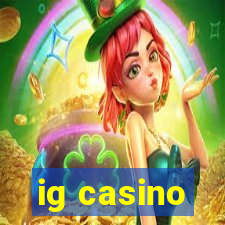 ig casino