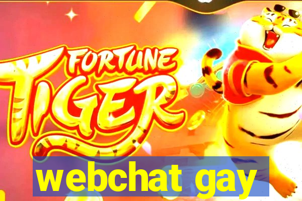 webchat gay