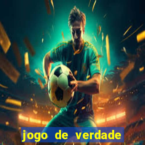 jogo de verdade para ganhar dinheiro