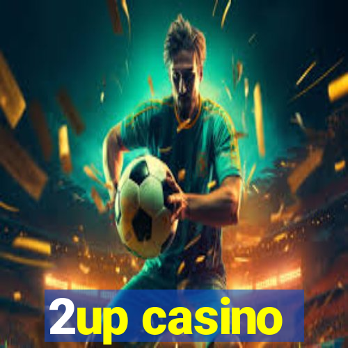 2up casino