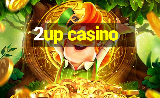 2up casino