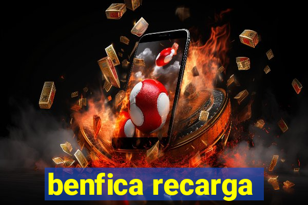 benfica recarga