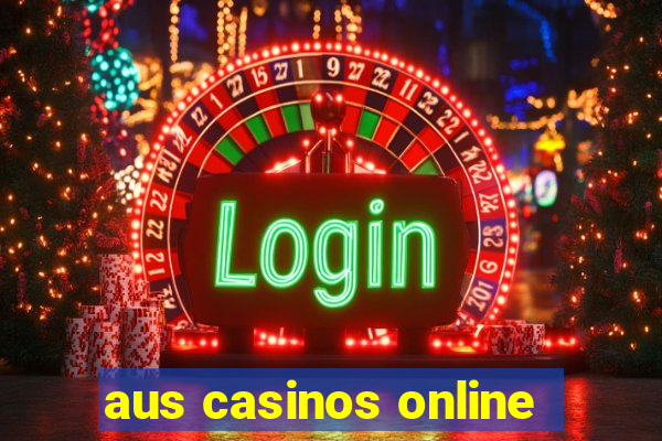 aus casinos online