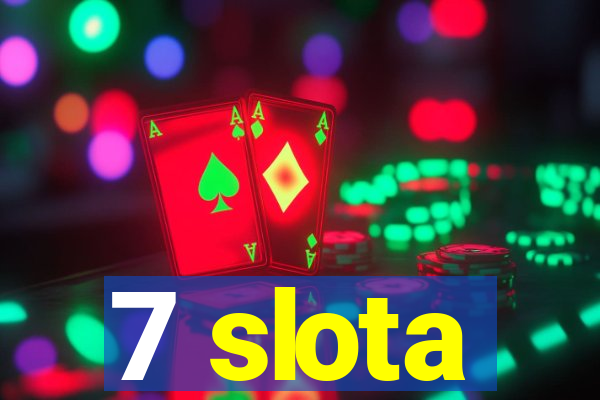 7 slota