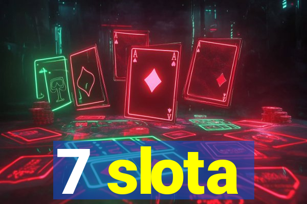 7 slota