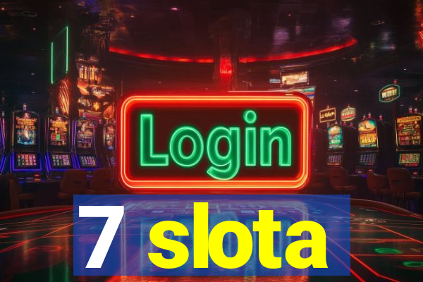 7 slota