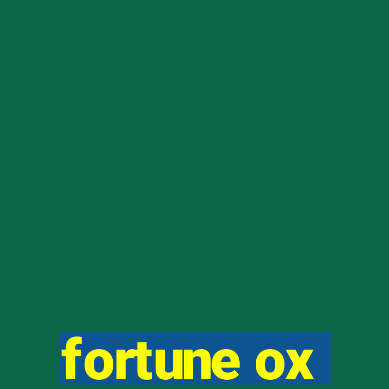 fortune ox