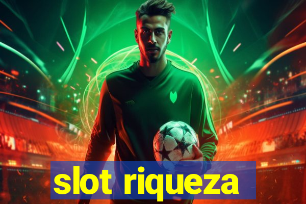 slot riqueza