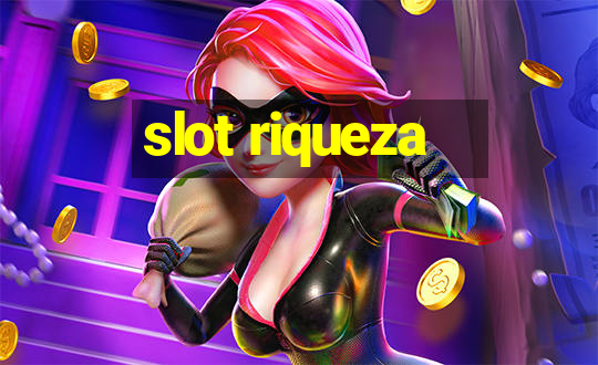 slot riqueza