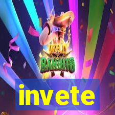 invete