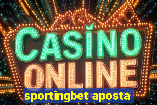 sportingbet aposta