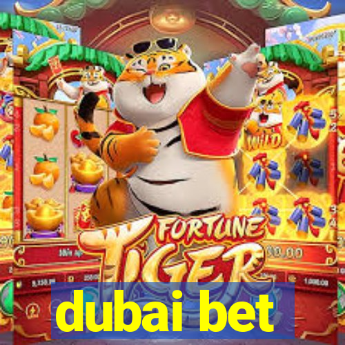 dubai bet