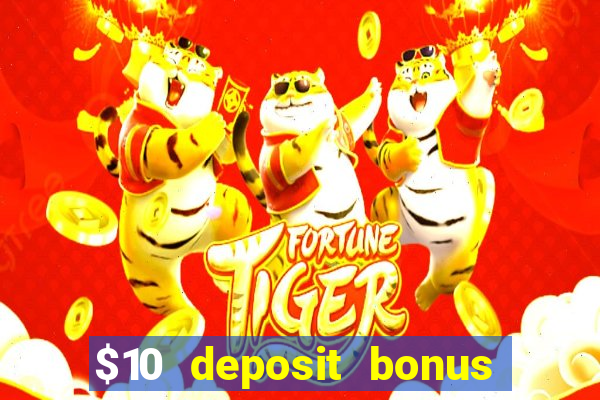 $10 deposit bonus casino nz