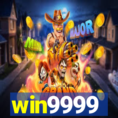 win9999