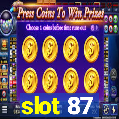 slot 87