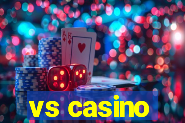 vs casino