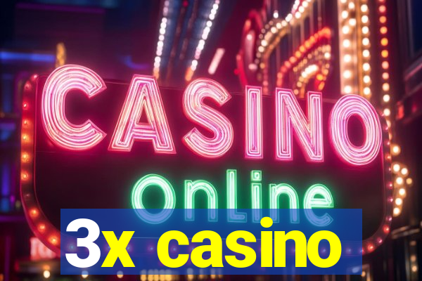 3x casino