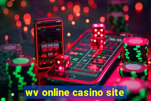 wv online casino site