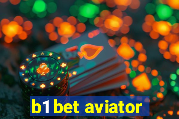 b1 bet aviator