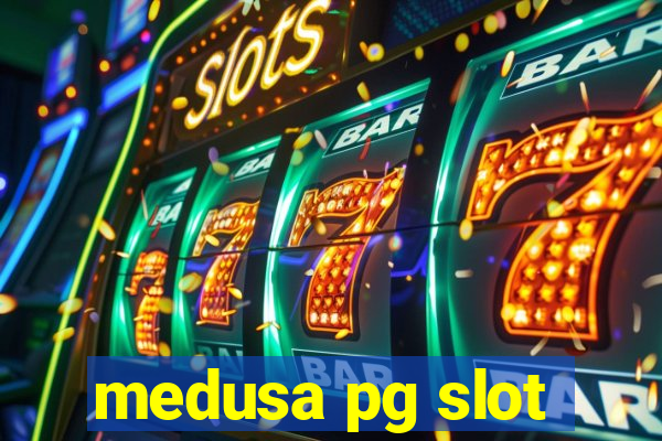 medusa pg slot