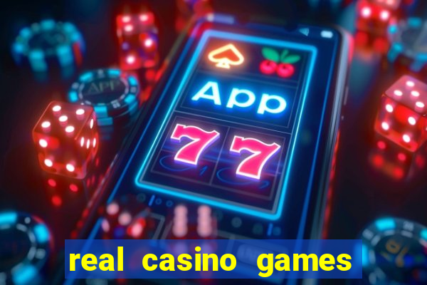 real casino games for real money