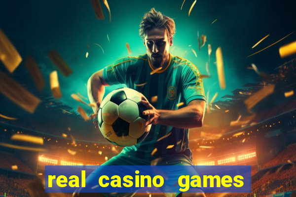 real casino games for real money