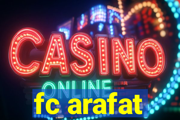 fc arafat