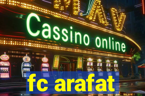 fc arafat