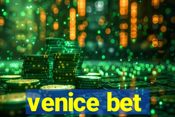 venice bet