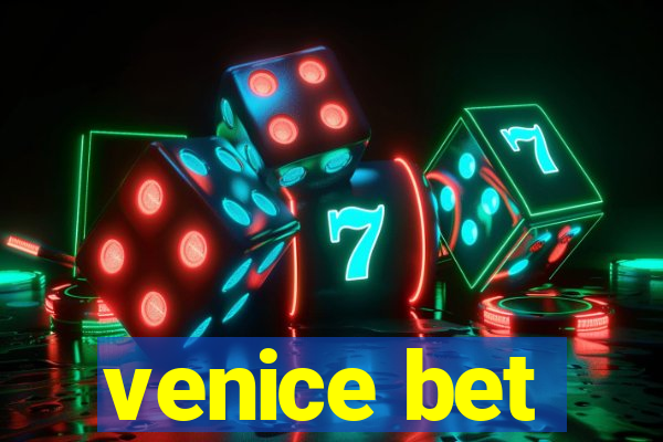 venice bet