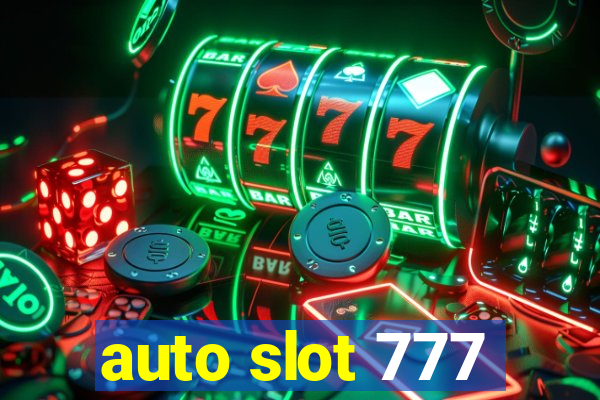 auto slot 777