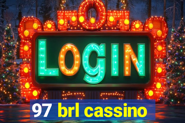 97 brl cassino