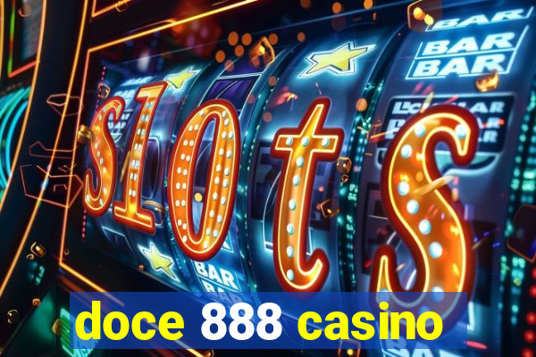 doce 888 casino