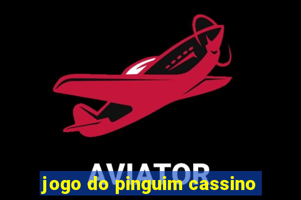 jogo do pinguim cassino