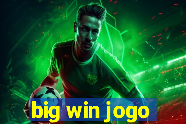 big win jogo