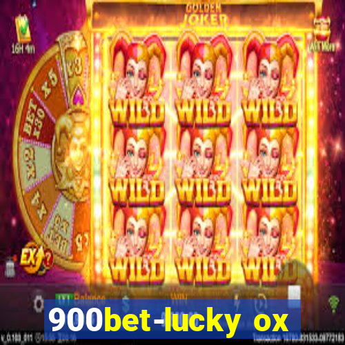 900bet-lucky ox