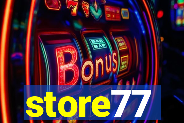 store77