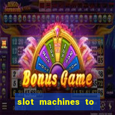 slot machines to play for free