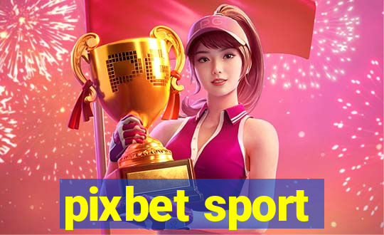 pixbet sport