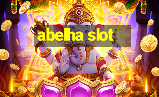 abelha slot