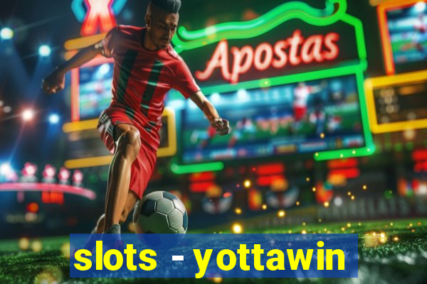 slots - yottawin